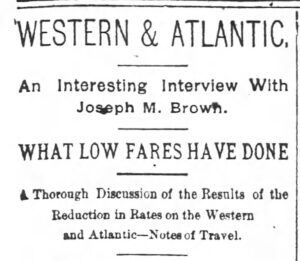 Joseph Emerson Brown Western And Atlantic Mention Ajc Jul 8 1888