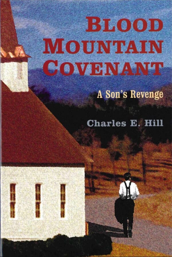 Blood Mountain Covenant: A Son's Revenge